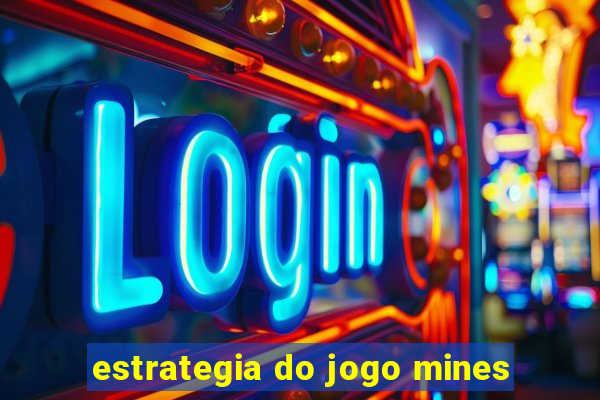 estrategia do jogo mines